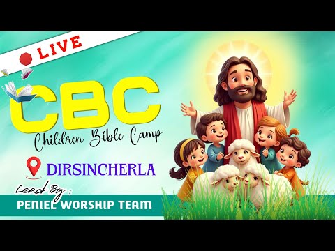 WELCOME TO CBC|| Connecting childrens with God|| Today Camp at DIRSINCHERLA