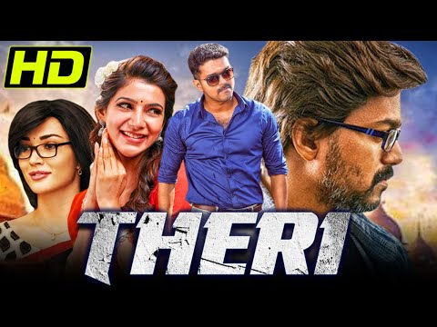 Theri (HD) | Thalapathy Vijay Action Thriller Movie | Samantha, Amy Jackson, Baby Nainika