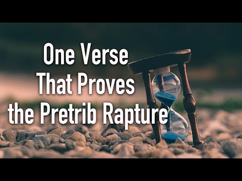 One Verse That Proves the Pretrib Rapture | Andy Woods