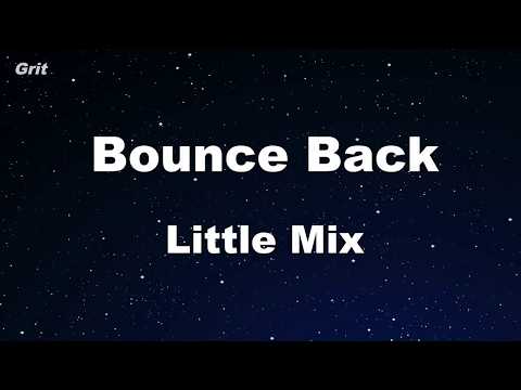 Bounce Back – Little Mix Karaoke 【No Guide Melody】 Instrumental