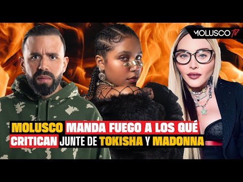 Molusco se cansa de la cultura de cancelación y saca la cara por Tokisha y Madonna