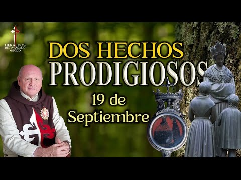 🔴 19 DE SEPTIEMBRE: 🙏🏻 suceden 2 hechos Prodigiosos