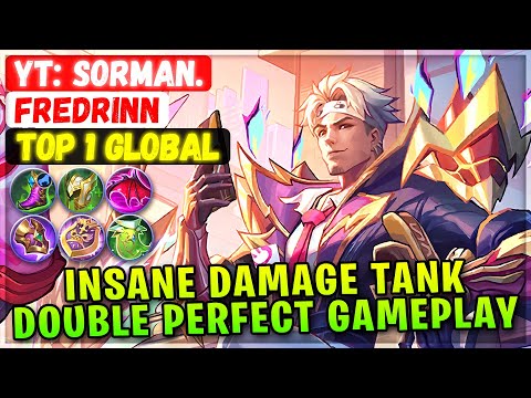 Insane Damage Tank, Freddrin Double Perfect Gameplay [ Top 1 Global Fredrinn ] YT: Sorman. - MLBB