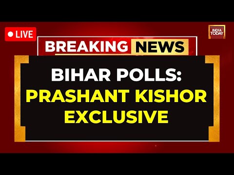 Prashant Kishor Interview LIVE: PK Speaks To India Today On Jan Suraaj's 51 Candidates List LIVE