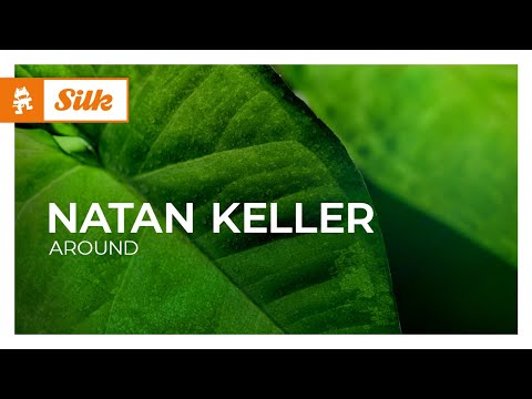 Natan Keller - Around [Monstercat Release]