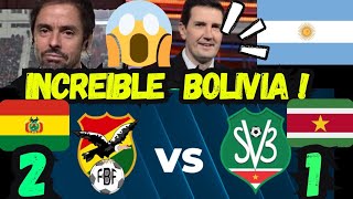 ARGENTINOS ENLOQUECEN X BOLIVIA VS SURINAM IMPRESIONADOS X VICTORIA DE BOLIVIA CASI LLEGA AL MUNDIAL