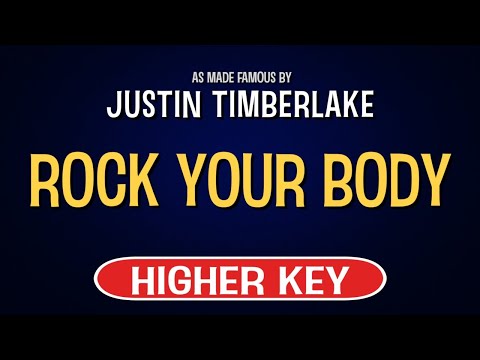 Justin Timberlake – Rock Your Body | Karaoke Higher Key