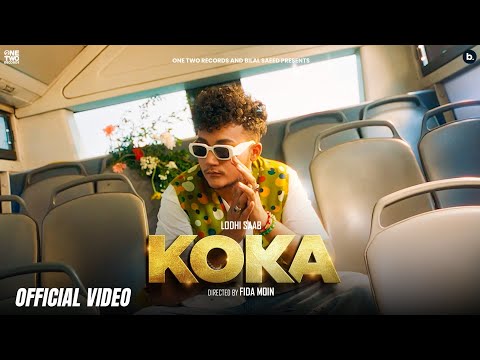 Koka - Official Music Video | Lodhi Saab