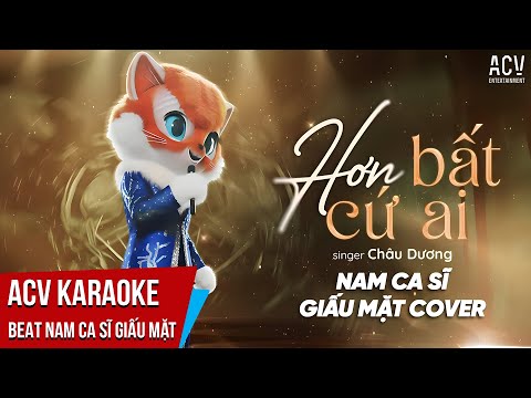 KARAOKE | Hơn Bất Cứ Ai – Nam Ca Sĩ Giấu Mặt Cover  | Beat Tone Nam Chuẩn