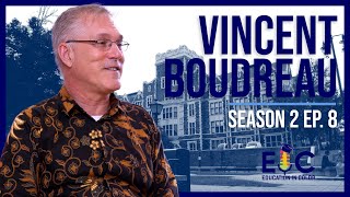 Education in Color S2 Ep. 8 - Vincent Boudreau