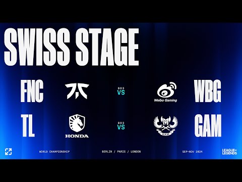 Worlds 2024 | SWISS STAGE DAY 8 | FNC vs WBG - TL vs GAM