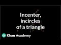 Understanding Angle Bisectors and Incenter in Triangles