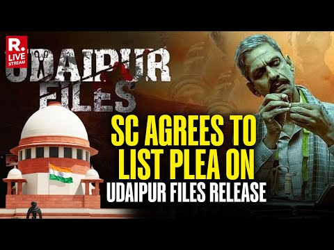 Breaking: SC Agrees To List Plea On Udaipur Files Release Challenging Delhi HC Stay