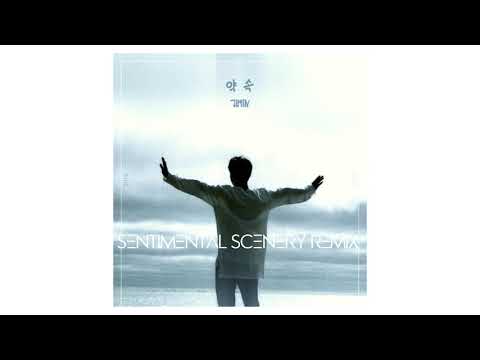 BTS JIMIN (지민) - Promise (약속) [Sentimental Scenery Remix]