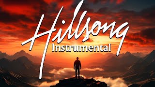 Healing Hillsong Worship Instrumental Piano Playlist – Soft Sounds for Deep Meditation