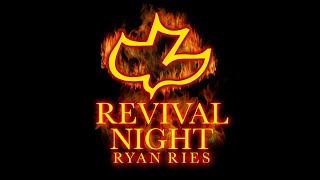 Revival Night with Ryan Ries  |  Cornerstone Chapel Leesburg,VA  | 7:00 PM EST