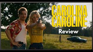 Carolina Caroline Review