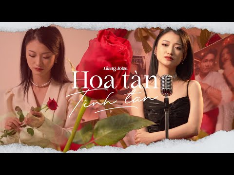 Hoa T&#224;n T&#236;nh Tan - Giang Jolee | Official Music Video