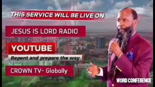 Prepare for a life-changing sermon from TWO MIGHTIEST PROPHETS in Word conference in Nairobi 12/July