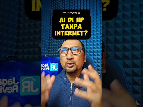 AI di Smartphone Tanpa Internet!