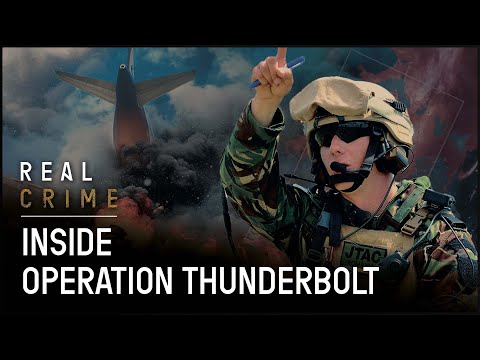 Special Forces Raid On The Entebbe Flight Hijacking: Operation Thunderbolt