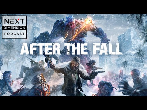 Next Dimension Podcast - S2E15 - After The Fall - DecaGear ...