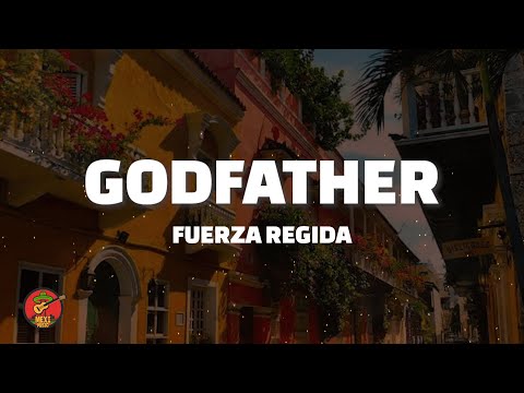 Fuerza Regida - GodFather (Letra)