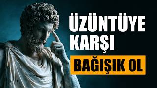 Üzüntünün Üstesinden Gelmek ve Zihinsel Çatışmaları Yenmek İçin 7 Güçlü Stoacı Ders