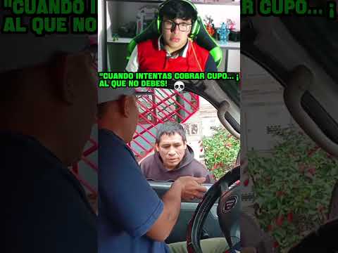 CUANDO INTENTAS COBRAR CUPO AL QUE NO DEBES 🤣🤣🤣🤣 #youtube #viral #tiktok #peru #terna #viraltiktok