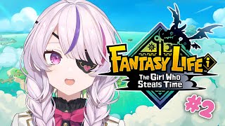 【FANTASY LIFE i: The Girl Who Steals Time】I GOT A LIFE!!! pt. 2【Maria 