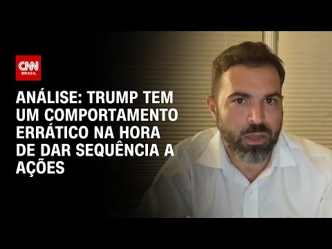 ​Análise: Trump tem um comportamento errático na hora de dar sequência a ações | WW