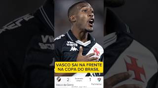 VASCO Vence FLUMINENSE Por 2x1 e larga na Frente Na SEMIFINAL DA COPA DO BRASIL 2025