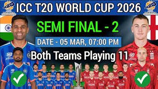 T20 World Cup 2026 Semi-Final | India vs England 2026 | Match info & Playing 11 | IND vs ENG 2026🔥