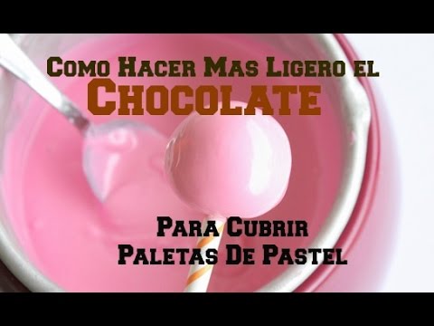 Cómo Hacer El Chocolate Más Ligero Para Cubrir Paletas (Cake Pops) - Madelin's Cakes