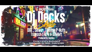 Dj Decks - "Skills" DGE, Sliwa, Tommy P-Nuts, Tsuyoshi, Is-k & Dommy (IDA 2023 Official video)