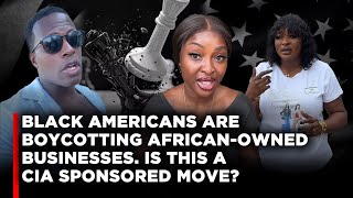 Black Americans Are Boycotting Africans Today,The Hidden Agenda You’re Not Seeing & CIA’s Role