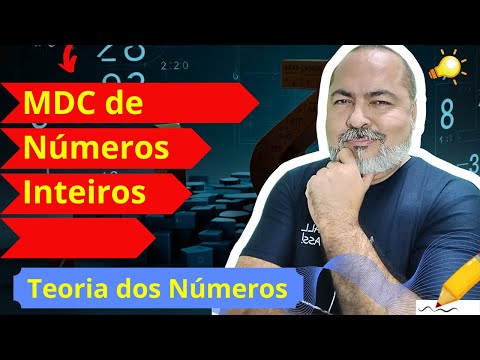 O máximo divisor comum em ℤ e valor absoluto em ℚ | Aula 13 | Teoria do Número