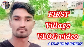 FIRST Village BLOG video 📸 || #video  #myfirs #myvlog #myfirstvlogs #vlogs #video  #manojdey #vlogs