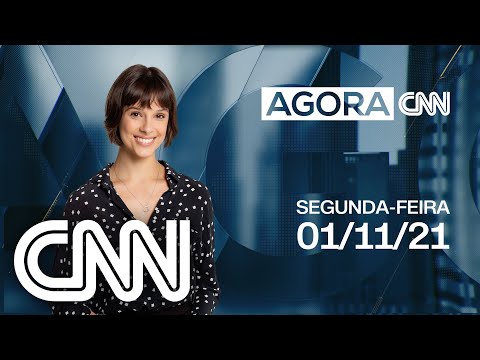 AO VIVO: AGORA CNN - 01/11/2021