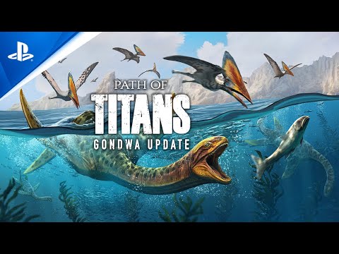 Path of Titans - Gondwa Update Trailer | PS5 & PS4 Games