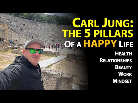 Carl Jung's 5 Pillars of the Happy Life