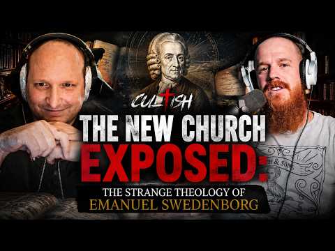 The New Church Exposed: The Strange Theology of Emanuel Swedenborg