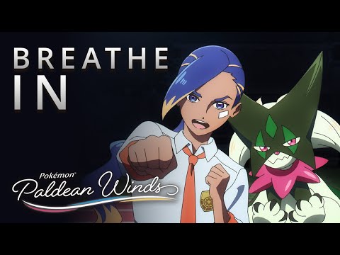 Breathe In | Pokémon: Paldean Winds Episode 2