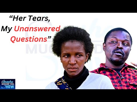 HER TEARS, MY UNANSWERED QUESTIONS: TINASHE MUGABE DNA SHOW S15 EP11 #dnashow #tinashemugabe