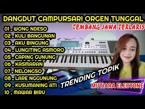 DANGDUT CAMPURSARI TERLARIS//LAGU JAWA TERPOPULER//LANGGAM TERBAIK//PAS BUAT TEMAN ISTIRAHAT