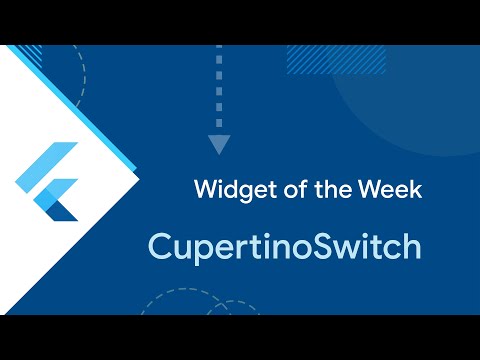 CupertinoSwitch (Widget of the Week)