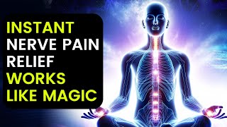 Nerve Pain Healing Music | Binaural Beats Frequency for Instant Nerve Pain Relief