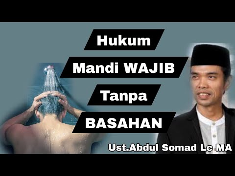 Hukum Mandi Wajib Tanpa Basahan ( tanya jawab ustadz abdul somad) #ustadzabdulsomadmenjawab