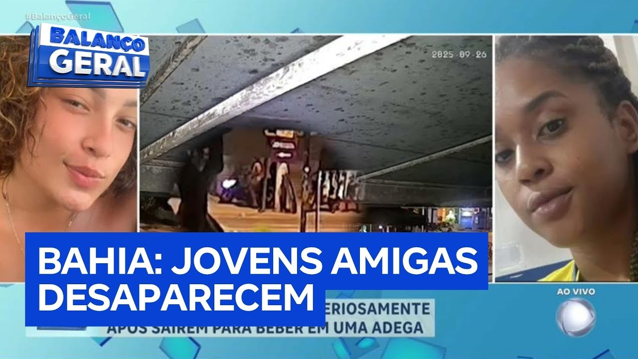 Amigas desaparecem misteriosamente após saírem para beber em adega em Simões Filho BA