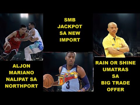 SMB JACKPOT SA NEW IMPORT JORDAN ADAMS | GINEBRA TRADES ALJON MARIANO | CALVIN ABUEVA NEWS
